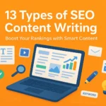 13 Types of SEO Content Writing: A Powerful Beginner’s Guide