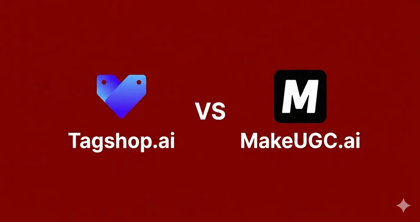 You are currently viewing Tagshop.ai vs MakeUGC.ai | Which AI UGC Generator is Best?